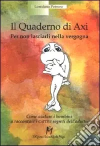 Il quaderno di Axi. Per non lasciarli nella vergogna Spedizione Espresso