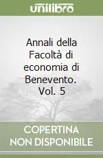 Spedizione Espresso Annali della Facoltà di economia di Benevento. Vol. 5
