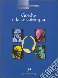 Non Perdere Goethe e la psicoterapia