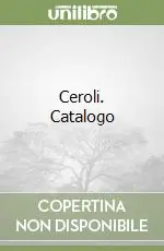 Ceroli. Catalogo A Buon Prezzo