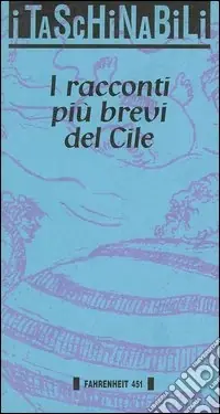 Offerta I racconti più brevi del Cile