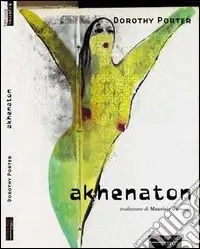 Non Perdere Akhenaton