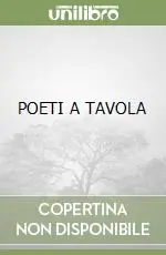 POETI A TAVOLA Novità
