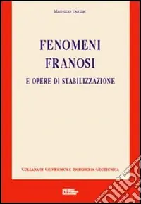 Fenomeni franosi e opere di stabilizzazione Bestseller