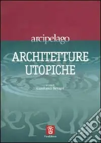 Architetture utopiche Promozione