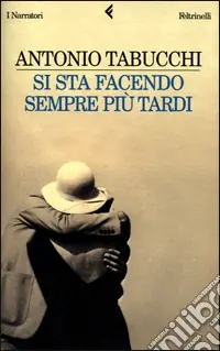 Offerta Del Giorno Si sta facendo sempre più tardi. Romanzo in forma di lettere