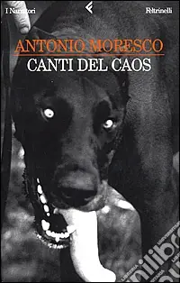 Canti del caos. Vol. 1 Economico