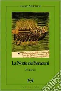 La notte dei saraceni Prezzo Scontato