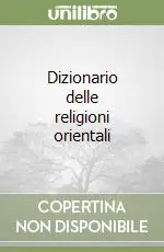 Dizionario delle religioni orientali Più Venduto