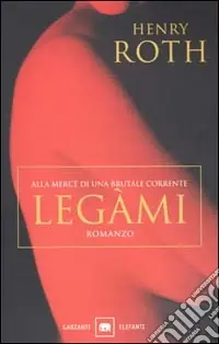 Legàmi. Alla mercé di una brutale corrente. Vol. 3 Non Perdere