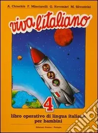 Vendita Finale Viva l‘italiano. Libro operativo di lingua italiana per bambini. Vol. 4