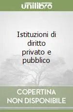 Prezzo Basso Istituzioni di diritto privato e pubblico