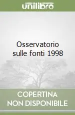 Novità Osservatorio sulle fonti 1998