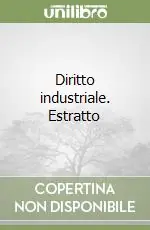 Diritto industriale. Estratto Soddisfatti O Rimborsati
