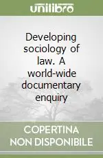Offerta Lampo Developing sociology of law. A world-wide documentary enquiry