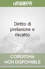 Diritto di prelazione e riscatto Non Perdere