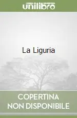 La Liguria Ultima Occasione