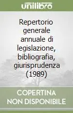 Repertorio generale annuale di legislazione, bibliografia, giurisprudenza (1989) Occasione