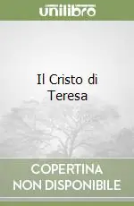 Popolare Il Cristo di Teresa