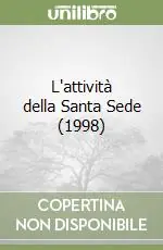 Esclusivo L‘attività della Santa Sede (1998)
