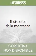 Il discorso della montagna Esclusivo