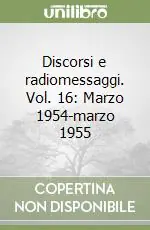 Discorsi e radiomessaggi. Vol. 16 Marzo 1954-marzo 1955 Pagamento Sicuro