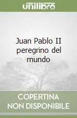 Popolare Juan Pablo II peregrino del mundo