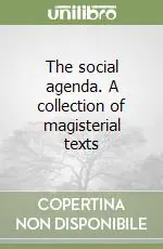 The social agenda. A collection of magisterial texts Prezzo Ridotto