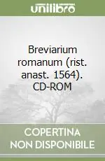 Non Perdere Breviarium romanum (rist. anast. 1564). CD-ROM