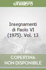Sconto Insegnamenti di Paolo VI (1975). Vol. 13