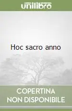 Hoc sacro anno Occasione Imperdibile