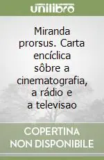 Pagamento Sicuro Miranda prorsus. Carta encíclica sôbre a cinematografia, a rádio e a televisao