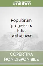 Populorum progressio. Ediz. portoghese Ultimissimo Modello