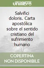 Salvifici doloris. Carta apostólica sobre el sentido cristiano del sufrimiento humano Reso Gratuito
