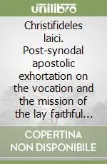 Christifideles laici. Post-synodal apostolic exhortation on the vocation and the mission of the lay faithful in the church and in the world Affare