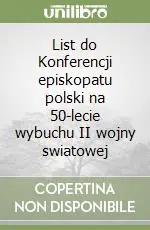 List do Konferencji episkopatu polski na 50-lecie wybuchu II wojny swiatowej Bestseller