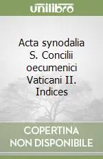 Acta synodalia S. Concilii oecumenici Vaticani II. Indices Professionale