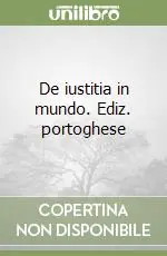 De iustitia in mundo. Ediz. portoghese Professionale