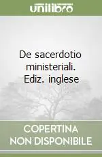 De sacerdotio ministeriali. Ediz. inglese Reso Gratuito
