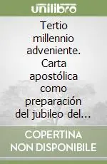 Prezzo Scontato Tertio millennio adveniente. Carta apostólica como preparación del jubileo del ano 2000