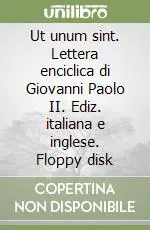 Ut unum sint. Lettera enciclica di Giovanni Paolo II. Ediz. italiana e inglese. Floppy disk Offerta