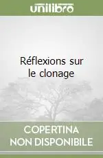 Réflexions sur le clonage Direttamente Dal Produttore