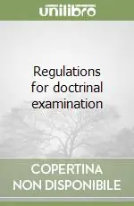 Regulations for doctrinal examination Scelto Dai Clienti