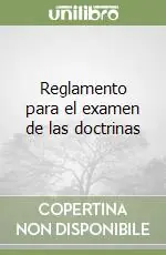 Reglamento para el examen de las doctrinas Consegna Rapida