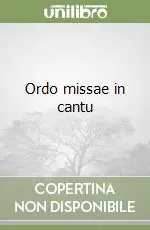 Prezzo Scontato Ordo missae in cantu