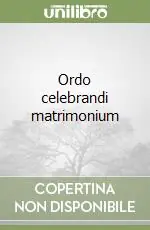 Ordo celebrandi matrimonium Nuovo Arrivo