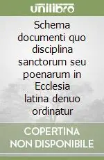 Schema documenti quo disciplina sanctorum seu poenarum in Ecclesia latina denuo ordinatur Promozione