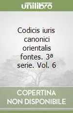 Codicis iuris canonici orientalis fontes. 3ª serie. Vol. 6 Novità