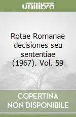 Rotae Romanae decisiones seu sententiae (1967). Vol. 59 Nuova Collezione