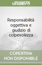 Prezzo Di Fabbrica Responsabilità oggettiva e giudizio di colpevolezza